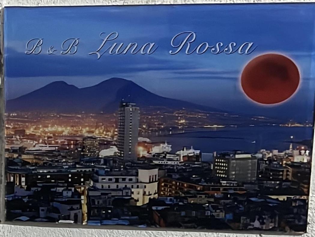 B&B Luna Rossa Napoli Exterior foto